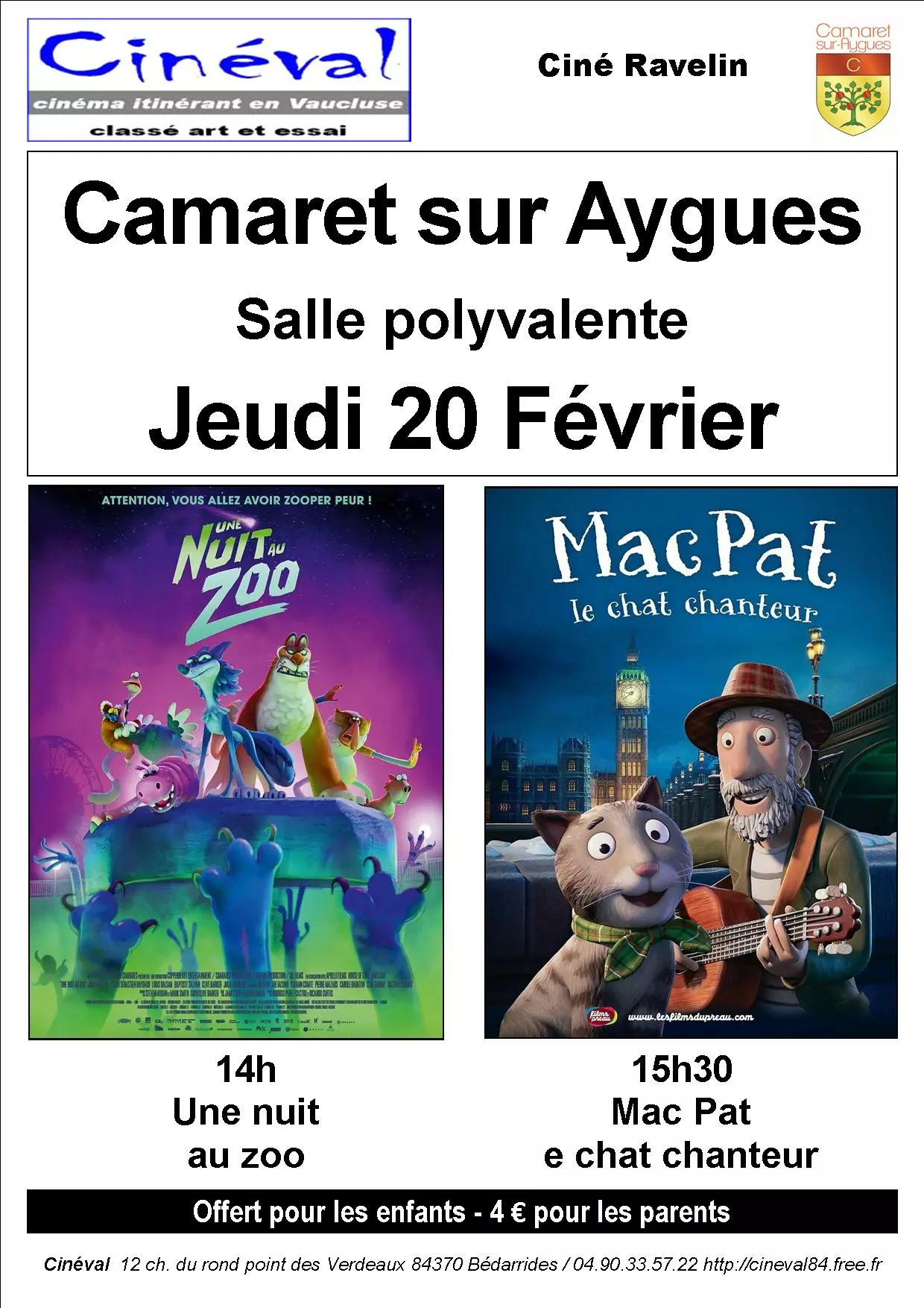 Le Ciné Ravelin vous propose exceptionnellement la projection de quatre nouveaux films ce jeudi 20 février à la salle polyvalente de Camaret