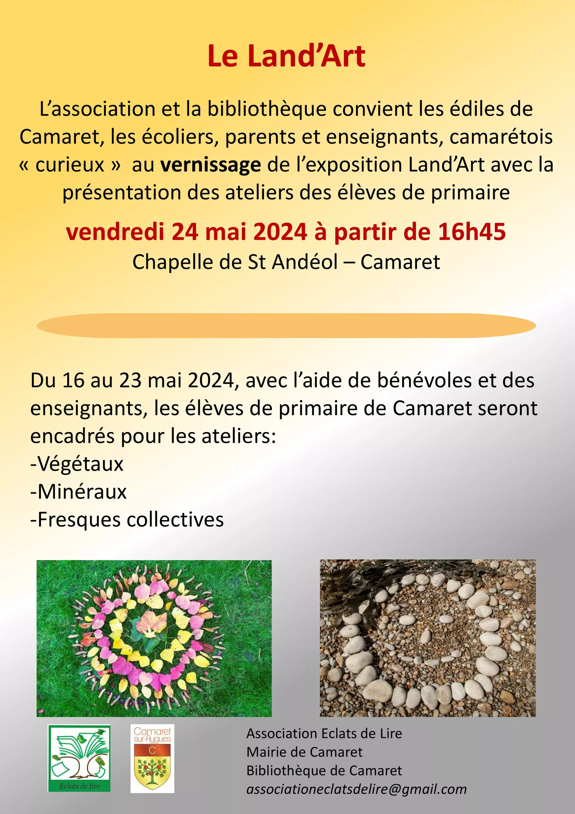 Vernissage de l'exposition « Land'Art » le vendredi 24 mai à partir de 16h45 à la chapelle Saint Andéol