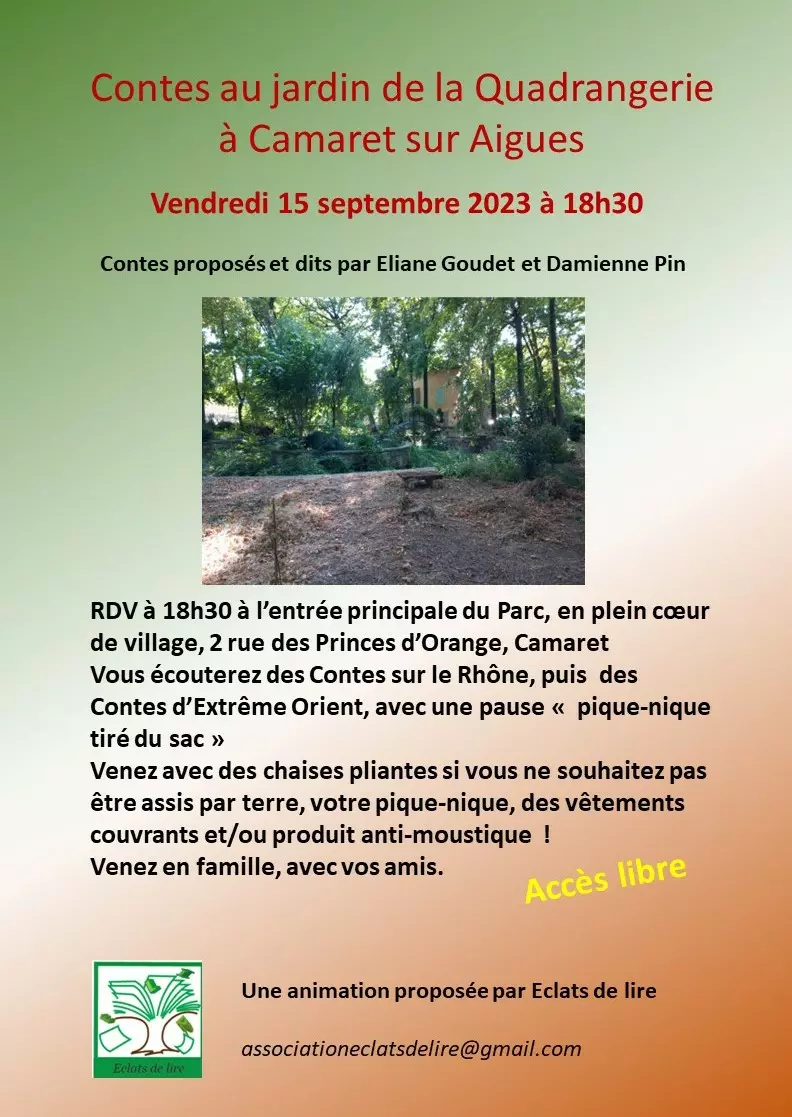 L'association Éclats de lire vous propose des contes au jardin de la Quadrangerie (derrière la Maison Bèque) le vendredi 15 septembre 2023 à 18h30