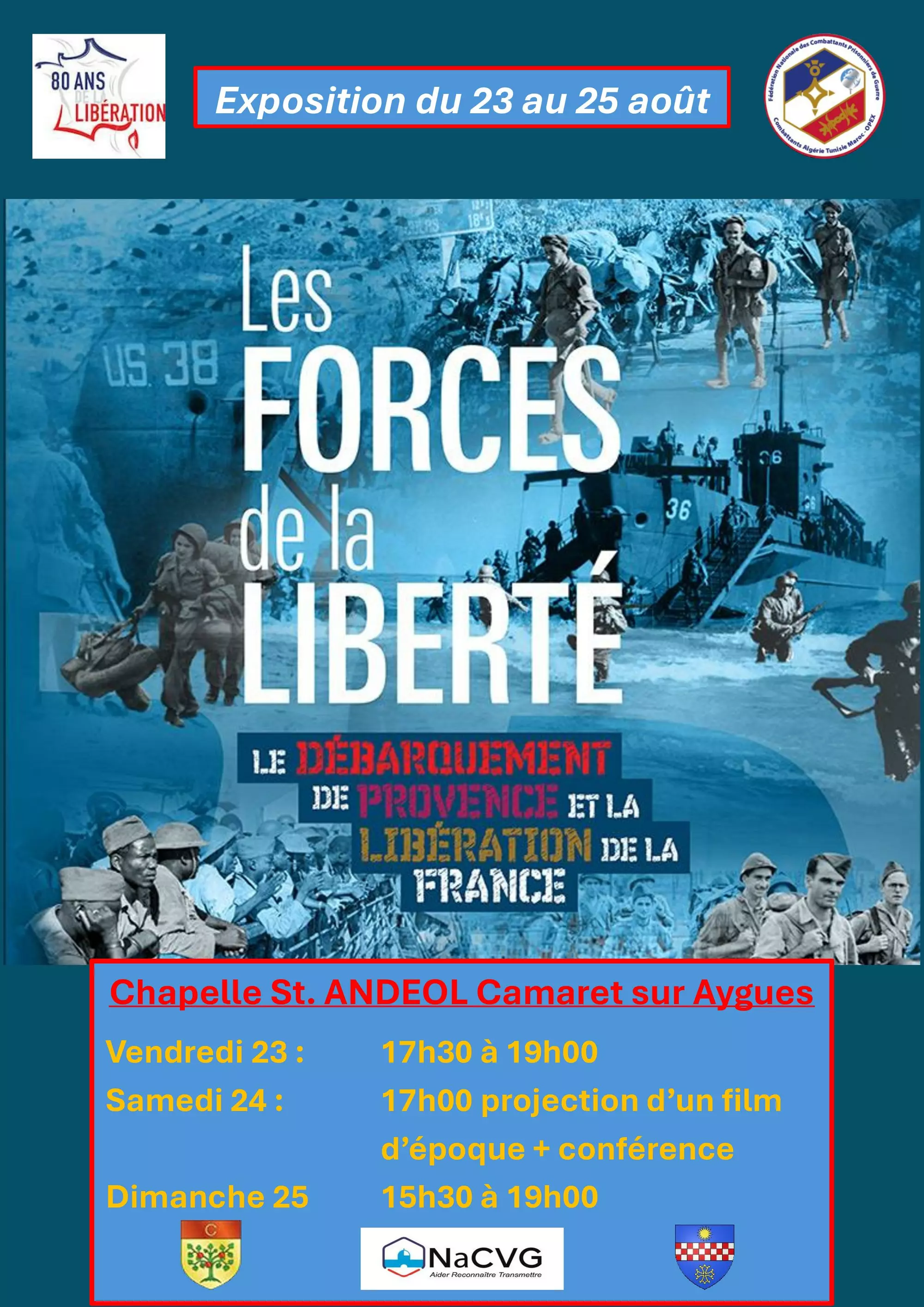 « Les forces de la liberté » exposition du CATM Camaret / Travaillan du vendredi 23 août au dimanche 25 août 2024 à la chapelle Saint Andéol