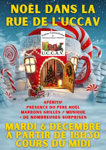 Noël dans la rue de l'UCCAV le mardi 6 décembre à partir de 18h30 sur le cours du Midi