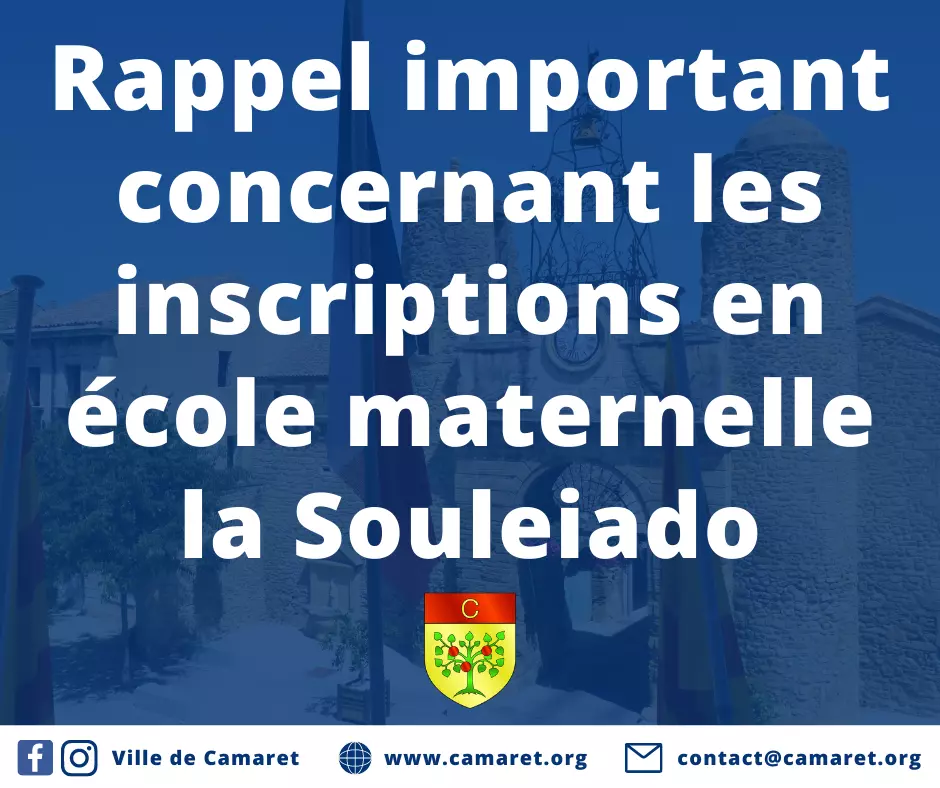 Rappel important concernant les inscriptions en école maternelle la Souleiado