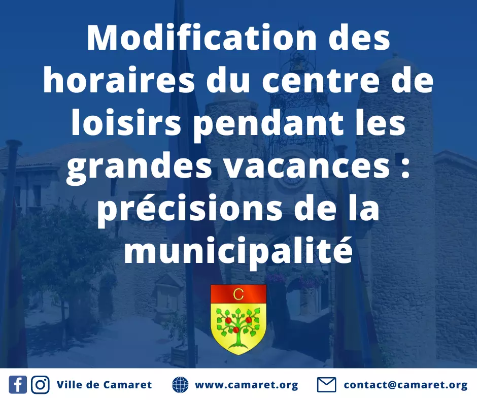 Modification des horaires du centre de loisirs pendant les grandes vacances : précisions de la municipalité