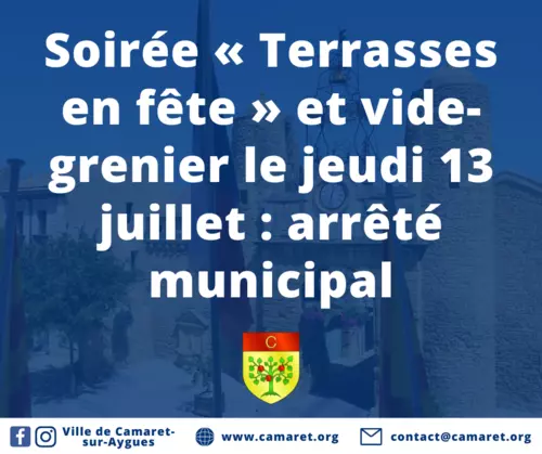 Soirée « Terrasses en fête » et vide-grenier le jeudi 13 juillet : arrêté municipal