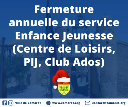 Fermeture annuelle du service Enfance Jeunesse (Centre de Loisirs, PIJ, Club Ados)