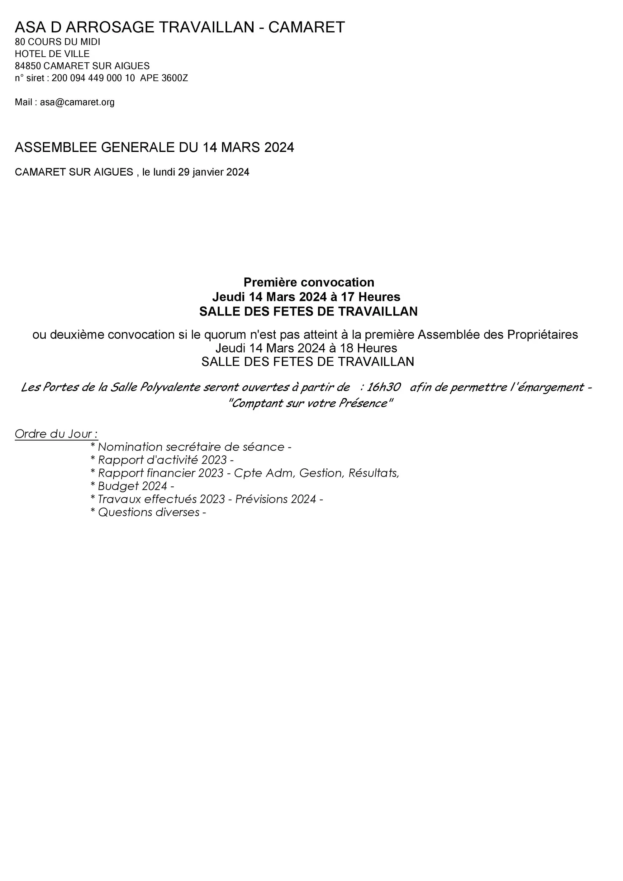 Assemblée générale de l'Association d'Arrosage Camaret - Travaillan (ASA) le jeudi 14 mars à 17h00 à la salle des fêtes de Travaillan