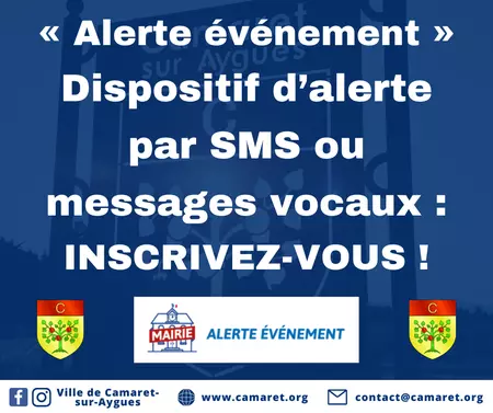 « Alerte événement », dispositif d'alerte par SMS ou messages vocaux : INSCRIVEZ-VOUS !