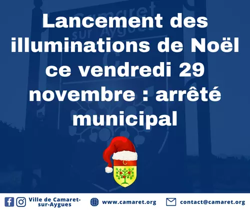 Lancement des illuminations de Noël ce vendredi 29 novembre : arrêté municipal