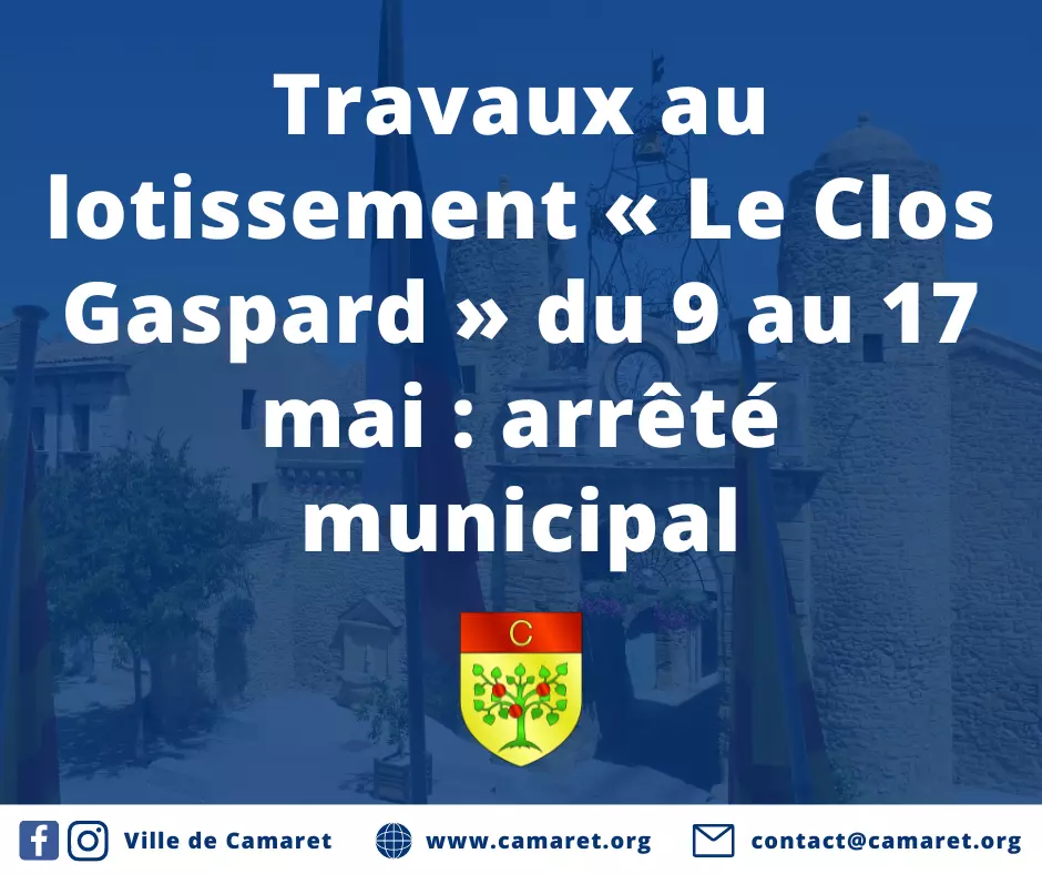 Travaux au lotissement « Le Clos Gaspard » du 9 au 17 mai : arrêté municipal