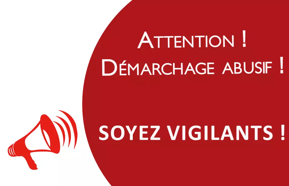 Depuis plusieurs jours, on nous signale un démarchage abusif sur la commune. Nous vous appelons à la plus grande vigilance !