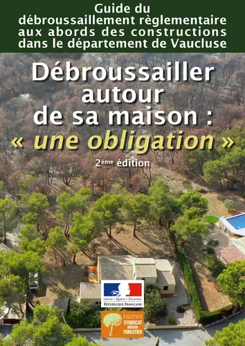 Débroussailler autour de sa maison : « une obligation »