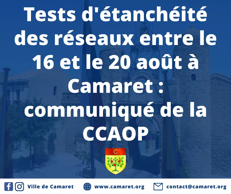 Tests d’étanchéité des réseaux entre le 16 et le 20 août : communiqué de la CCAOP