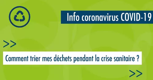 Rappel des consignes de tri des déchets durant la crise sanitaire